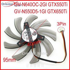 PLD10010S12H 기가 바이트 GV-N640OC-2GI GTX550Ti GV-N550D5-1GI GTX650Ti, 상세내용참조