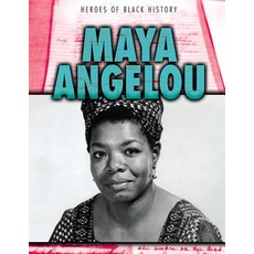 (영문도서) Maya Angelou Library Binding, Gareth Stevens Publishing, English, 9781538230220