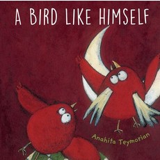 (영문도서) A Bird Like Himself Paperback, Windmill Books, English, 9781499488487