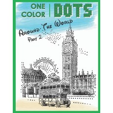 One Color DOTS: Around The World - Part 2 - New Type of Relaxation & Stress Relief Coloring Book for... Paperback, Independently Published, English, 9798703213575