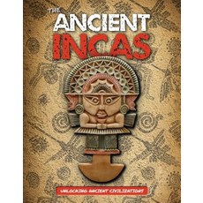 (영문도서) The Ancient Incas Paperback, Kidhaven Publishing, English, 9781534529076
