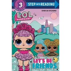 Let's Be Friends (L.O.L. Surprise!), Random House Books for Youn...