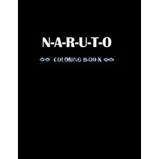 (영문도서) N-A-R-U-T-O c-o-l-o-r-i-n-g b-oo-k Paperback, Independently Published, English, 9798491476565