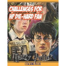 Challenges for HP Die-Hard Fan: Calm and Cozy: An Adult Coloring Book Featuring Relaxing Harry Potte... Paperback, Independently Published, English, 9798580306728