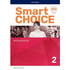 Smart Choice 2 Workbook, Ken Wilson(저),OXFORD.., OXFORD