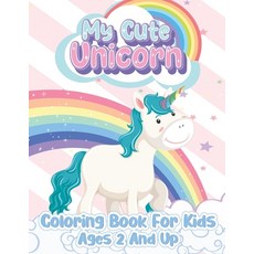 Unicorn Coloring Book For Kids Ages 4-8 : Unicorn Books For Kids Aged 4-8  with