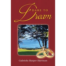 (영문도서) Dare to Dream Paperback, Covenant Books, English, 9798891129221