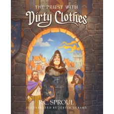 (영문도서) The Priest with Dirty Clothes Hardcover, Ligonier Ministries, English, 9781567692105