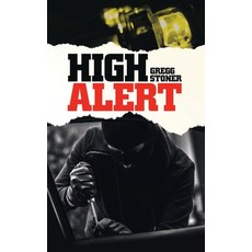 High Alert Hardcover, iUniverse, English, 9781663214706