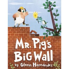 Mr. Pig's Big Wall Hardcover, Random House Books for Young Readers