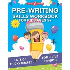 Pre-Writing Skills Workbook For Kids Ages 5+: Lots Of Tricky Shapes For Little Experts. Pre Handwrit... Paperback, Independently Published, English, 9798583547081