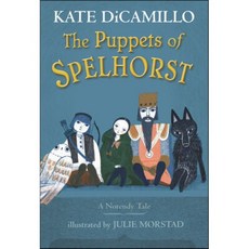 The Puppets of Spelhorst, Candlewick Press (MA)