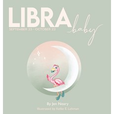 (영문도서) Libra Baby - The Zodiac Baby Book Series Hardcover, English, 9781737172116