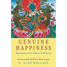 Genuine Happiness: Meditation as the Path to Fulfillment Paperback