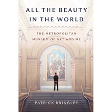 All the Beauty in the World:The Metropolitan Museum of Art and Me, Simon & Schuster