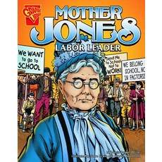 Mother Jones: Labor Leader Library Binding, Capstone Press