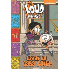 The Loud House: Livin' La Casa Loud! Hardcover, Papercutz
