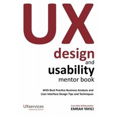UX 디자인 및 사용성 멘토 북 : 모범 사례 비즈니스 분석 및 사용자 인터페이스 디자인 팁 및 기법, 단일옵션