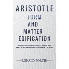 (영문도서) Aristotle: Form and Matter Edification Paperback, Austin Macauley, English, 9781645750048