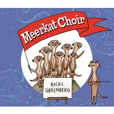 Meerkat Choir Paperback, A & Uc Publishing, English, 9781760527129