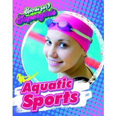 (영문도서) Aquatic Sports Library Binding, Gareth Stevens Publishing, English, 9781538241929