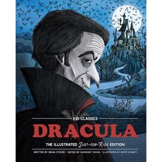Dracula - Kid Classics 2: The Classic Edition Reimagined Just-For-Kids! (Kid Classic #2), Applesauce Press