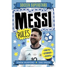Soccer Superstars: Messi Rules Paperback, Welbeck Children's