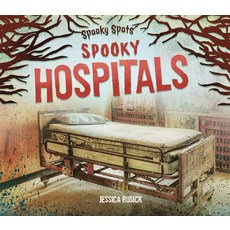 Spooky Hospitals Library Binding, Abdo Publishing