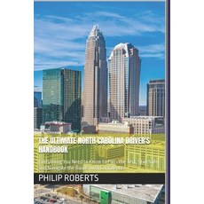 (영문도서) The Ultimate North Carolina Driver's Handbook: Everything You Need to Know to P... Paperback, Independently Published, English, 9798307872413