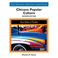 (영문도서) Chicano Culture: Que Hable El Pueblo Paperback, University of Arizona Press, English, 9780816536528