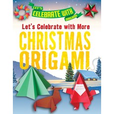 (영문도서) Let's Celebrate with More Christmas Origami Paperback, Enslow Publishing, English, 9781978526556