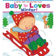 Baby Loves Winter!: A Karen Katz Lift-The-Flap Book Board Books, Little Simon