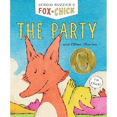 Fox & Chick: The Party: And Other Stories : And Other Stories, Chronicle Books, Ruzzier, Sergio, 9781452180779