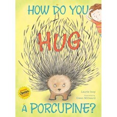 How Do You Hug a Porcupine?, Simon & Schuster Books for ...