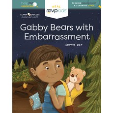 (영문도서) Gabby Bears with Embarrassment: Feeling Embarrassment & Learning Humor Hardcover, MVP Kids Media, English, 9781643707525
