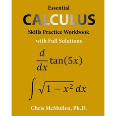 Essential Calculus Skills Practice Workbook with Full Solutions Paperback, Zishka Publishing