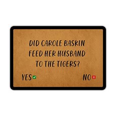 전면 도어 패드에 오신 것을 환영합니다 풋 패드에 그녀의 남편을 먹이기 위 (Did Carole Baskin Feed Her Husband to the Tigers Yes No), 본상품