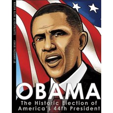 Obama: The Historic Election of America's 44th President Library Binding, Capstone Press