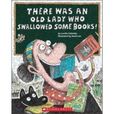 There Was an Old Lady Who Swallowed Some Books! Paperback, Cartwheel Books