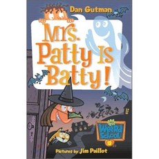 [해외도서]Mrs. Patty Is Batty!, Harpercollins Childrens Books