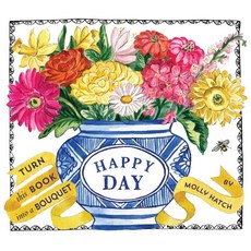 [부케북] Happy Day (A Bouquet in a Book):Turn This Book Into a Bouquet, [부케북] Happy Day (A Bouquet i.., Harry N.Abrams, Hatch, Molly(저)