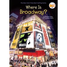Where Is Broadway? Library Binding, Penguin Workshop