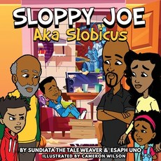 Sloppy Joe: aka Slobicus Paperback, Independently Published, English, 9798734644454