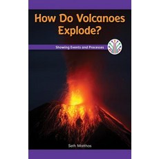 (영문도서) How Do Volcanoes Explode?: Showing Events and Processes Paperback, Rosen Classroom, English, 9781508137900