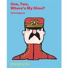 One Two Where's My Shoe?:, Phaidon Press