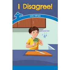 (영문도서) I Disagree!: Civic Virtues Paperback, Rosen Classroom, English, 9781538364031