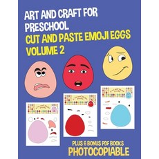 Art and Craft for Preschool (Cut and Paste Emoji Eggs - Volume 2): This book has 20 full colour puzz... Paperback, CBT Books