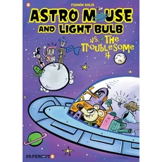 Astro Mouse and Light Bulb #2 Hardcover, Papercutz, English, 9781545807255