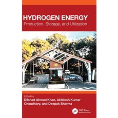 (영문도서) Hydrogen Energy: Production Storage and Utilization Hardcover, CRC Press, English, 9781032393032