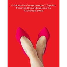 (영문도서) Guia De Cuidado De Salud Fisica-Espiritual Para La Mujer De Avanzada Edad: Viva La Vida Paperback, Independently Published, English, 9798541572841